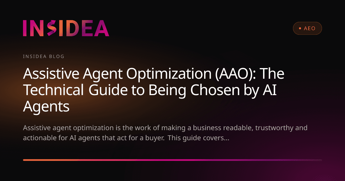 Assistive Agent Optimization (AAO): The Technical Guide to Being Chosen by AI Agents