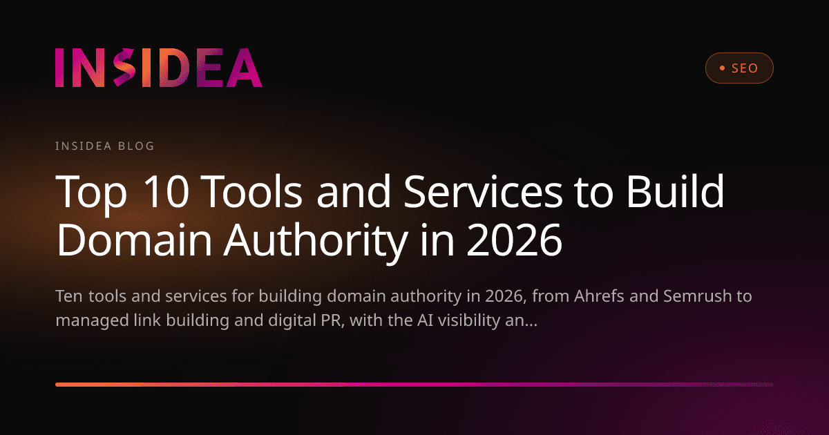 Top 10 Tools and Services to Build Domain Authority in 2026
