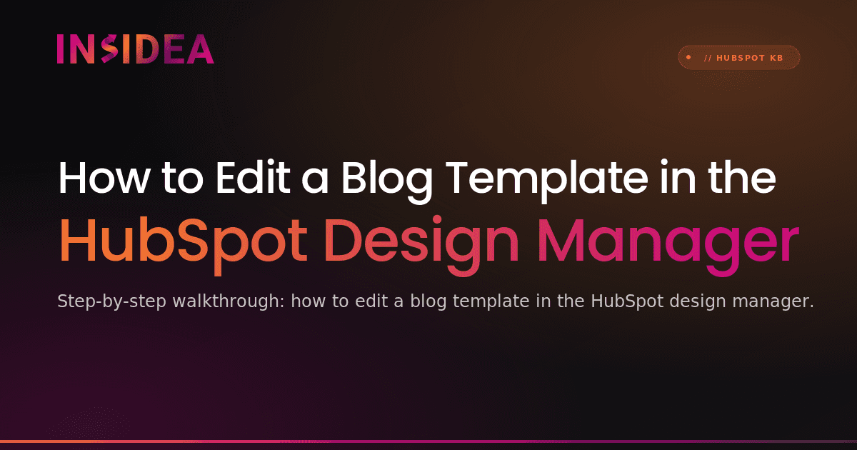 How to Edit a Blog Template in the HubSpot Design Manager