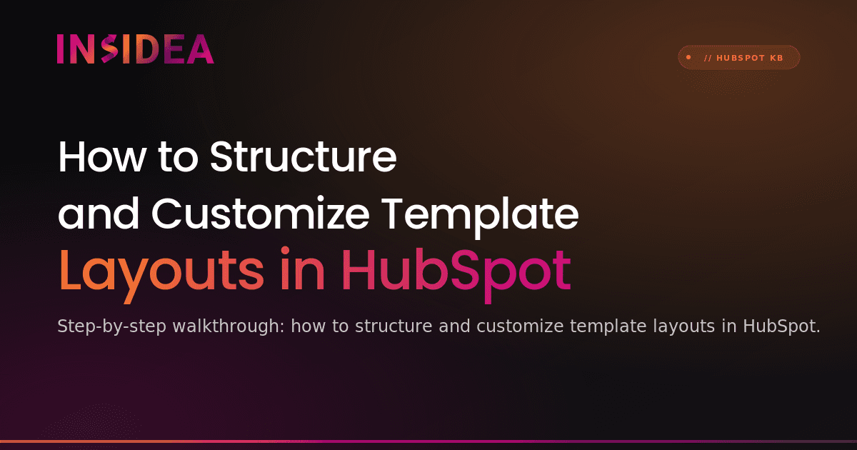 How to Structure and Customize Template Layouts in HubSpot