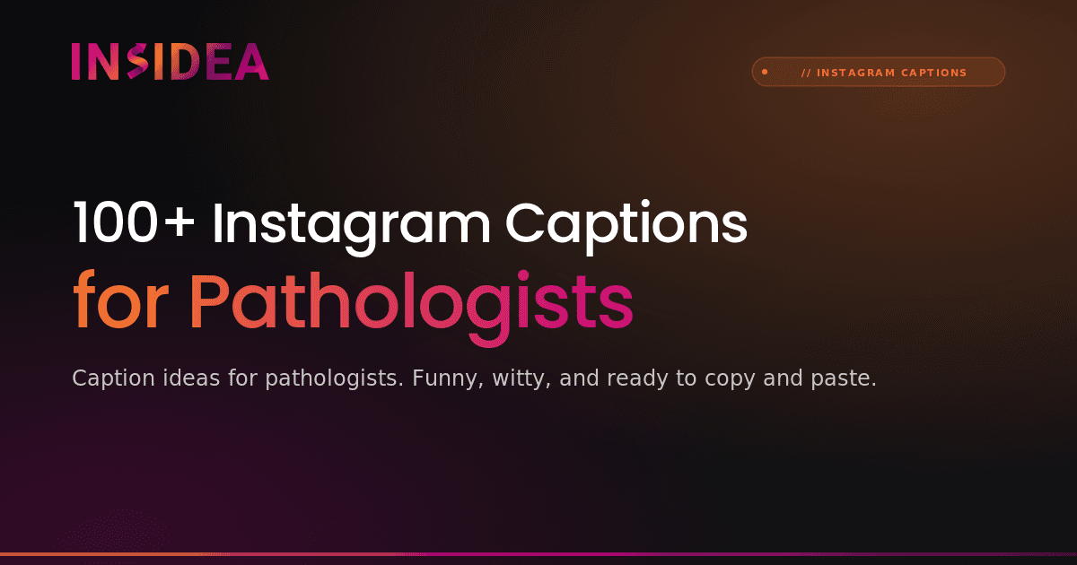 100+ Instagram Captions for Pathologists