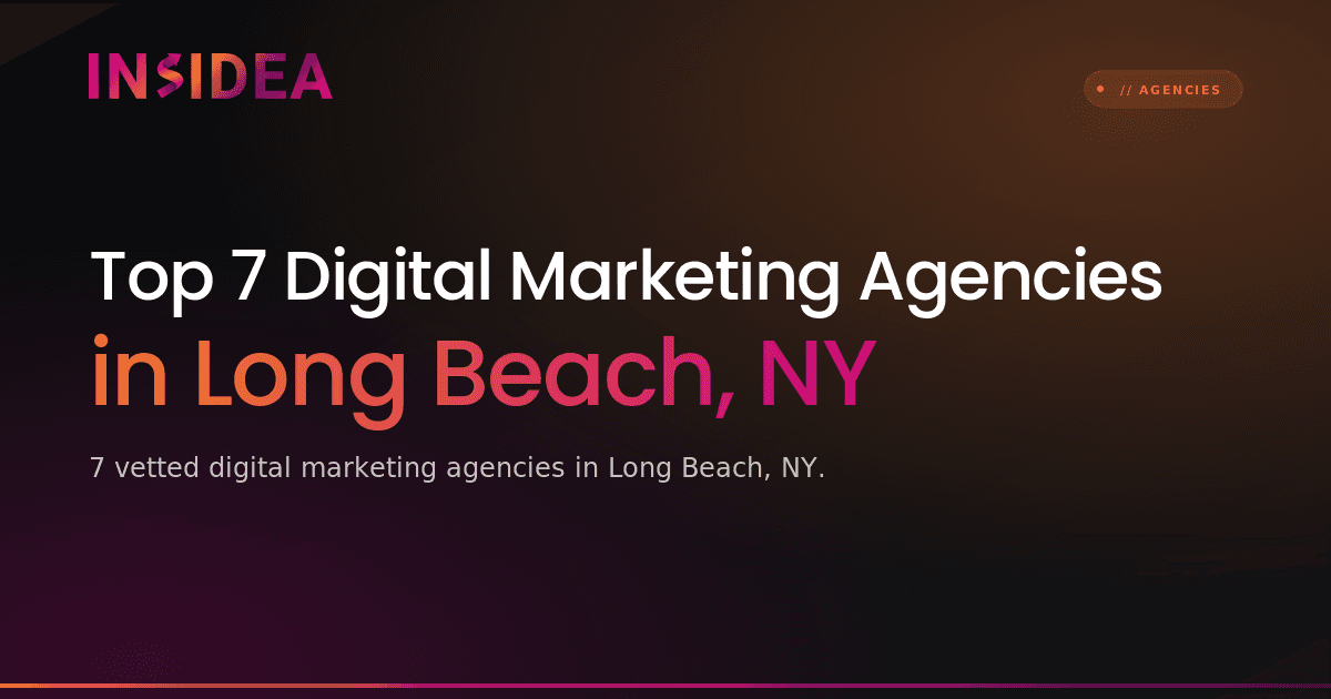 Top 7 Digital Marketing Agencies in Long Beach, NY