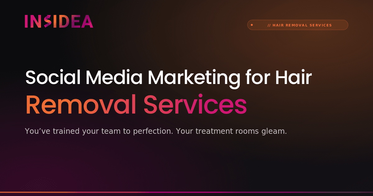 Social Media Marketing for Hair Removal Services