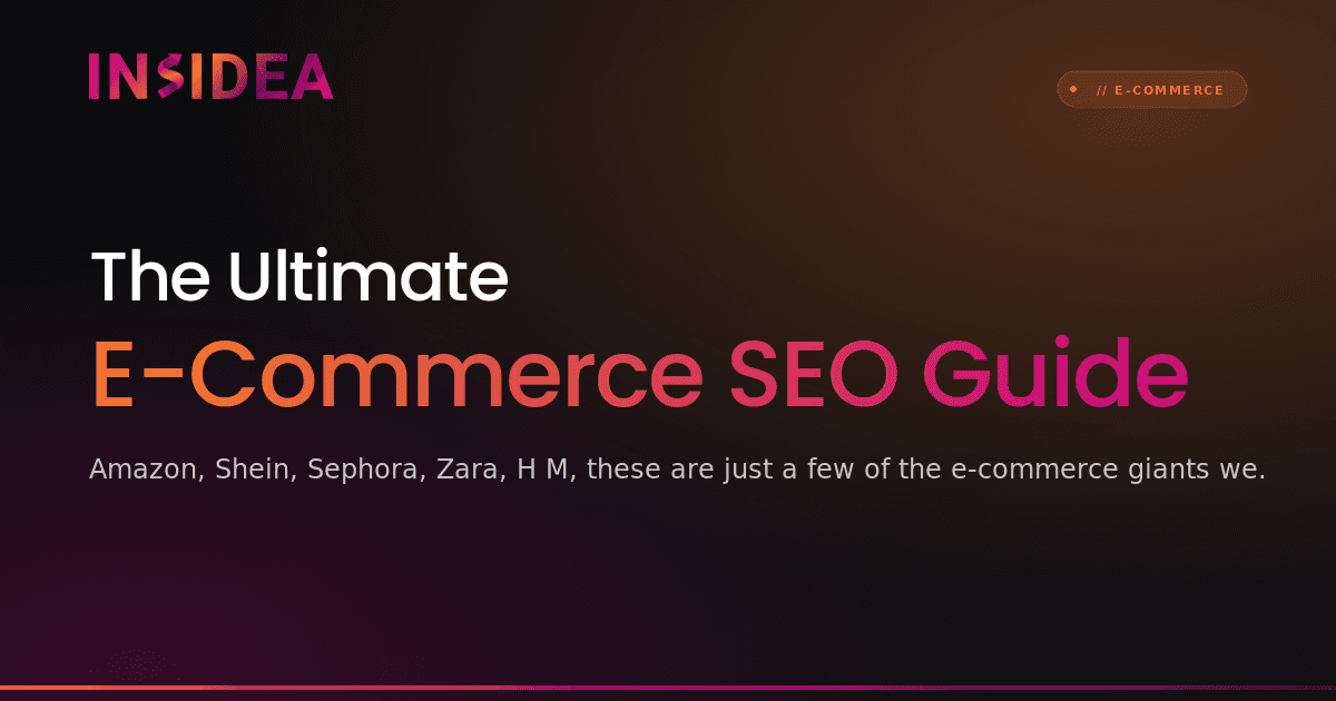 The Ultimate E-Commerce SEO Guide