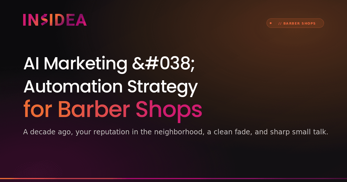AI Marketing & Automation Strategy for Barber Shops