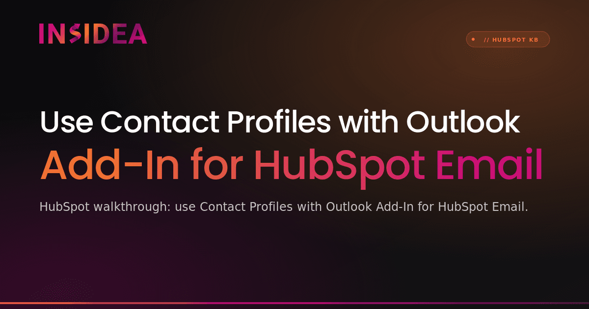 Use Contact Profiles with Outlook Add-In for HubSpot Email