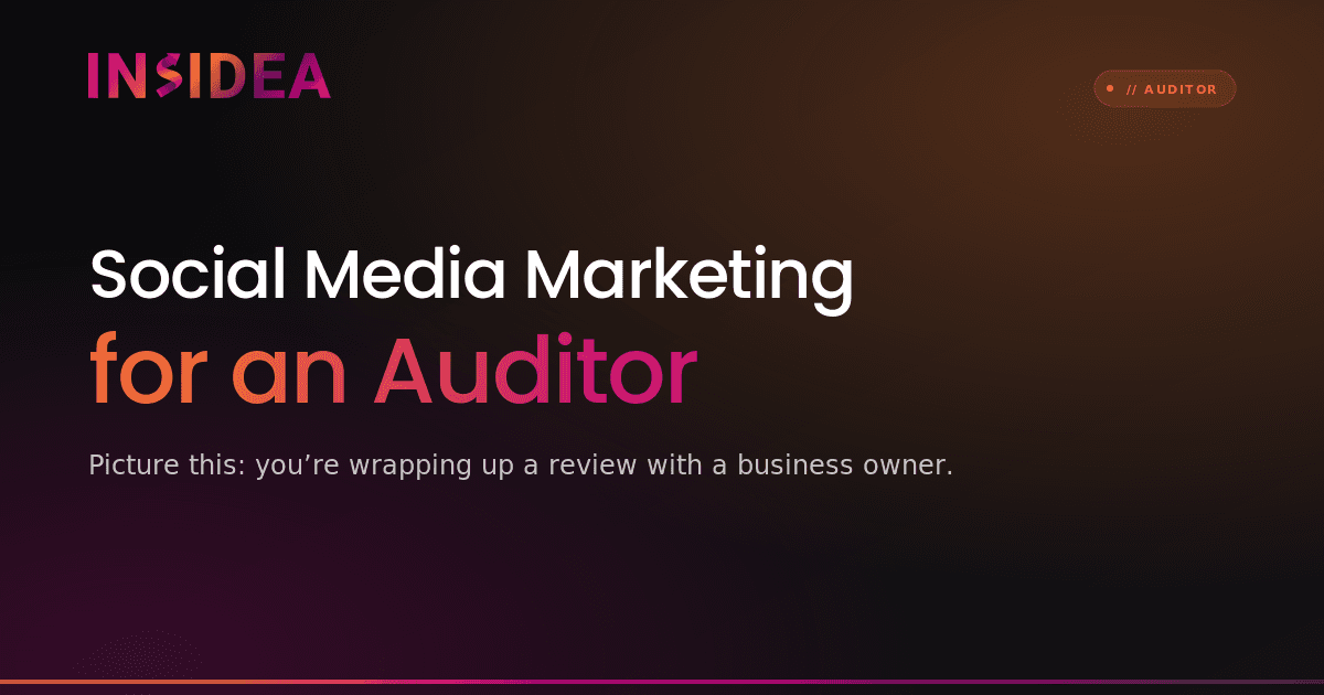 Social Media Marketing for an Auditor