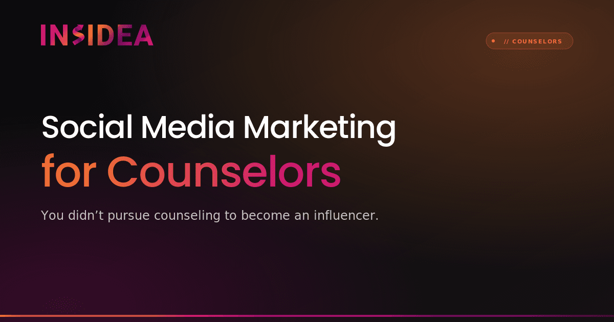 Social Media Marketing for Counselors