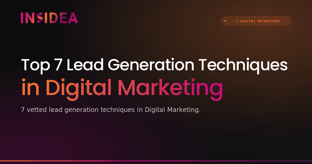 Top 7 Lead Generation Techniques in Digital Marketing