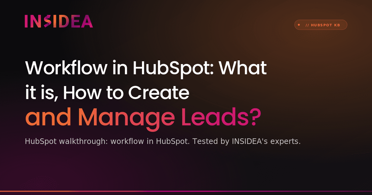Workflow in HubSpot: What it is, How to Create and Manage Leads?