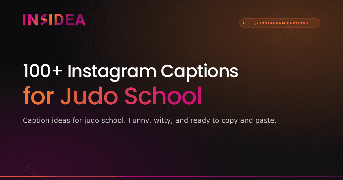 100+ Instagram Captions for Judo School