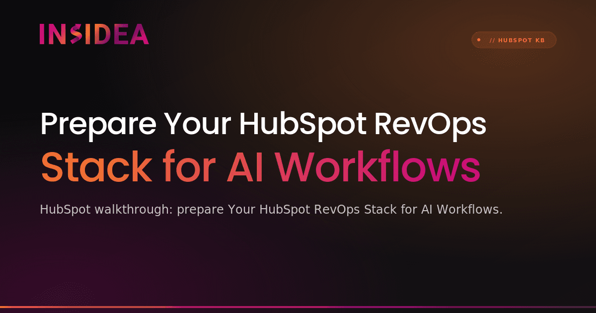 Prepare Your HubSpot RevOps Stack for AI Workflows