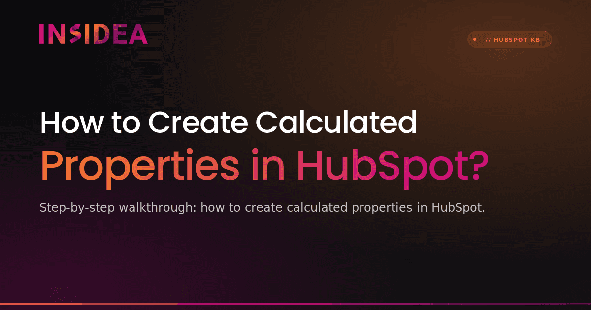 How to Create Calculated Properties in HubSpot?