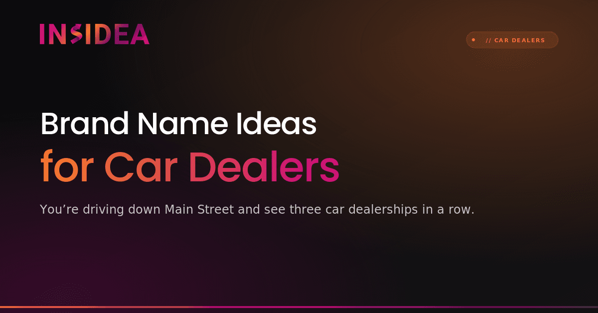 Brand Name Ideas for Car Dealers