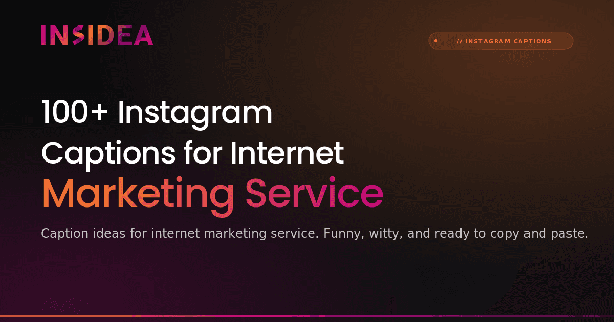100+ Instagram Captions for Internet Marketing Service