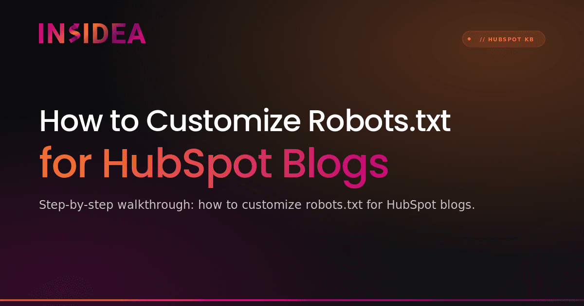 How to Customize Robots.txt for HubSpot Blogs