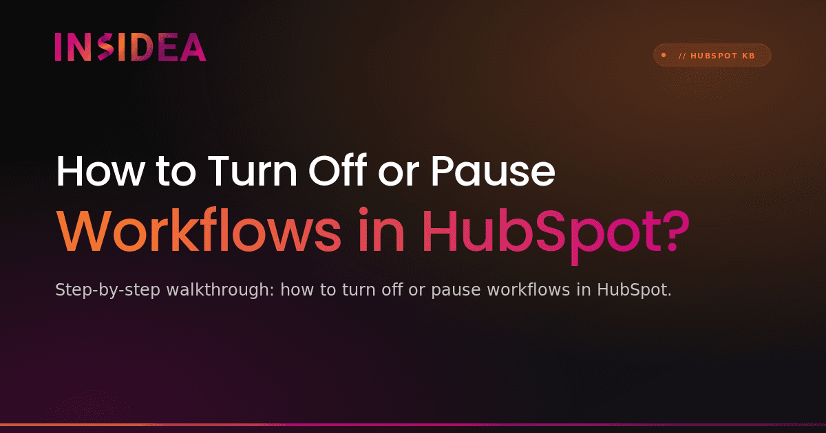 How to Turn Off or Pause Workflows in HubSpot?