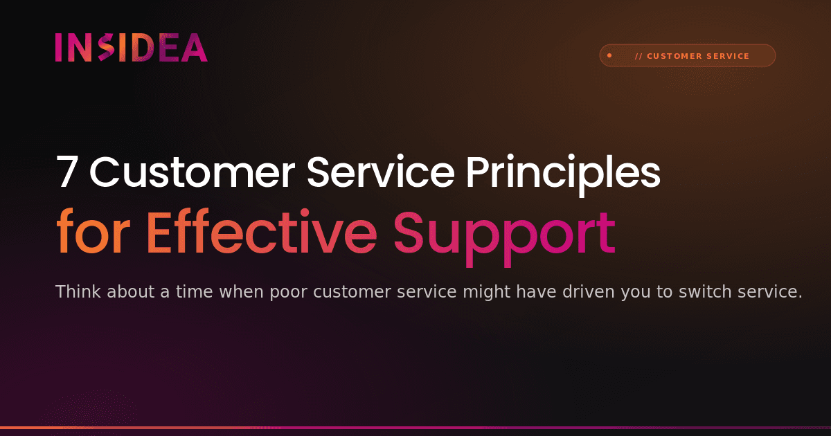 7 Customer Service Principles for Effective Support