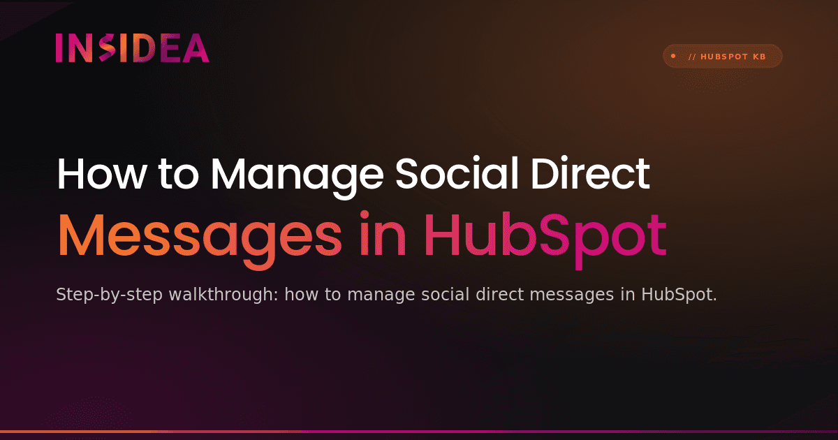 How to Manage Social Direct Messages in HubSpot