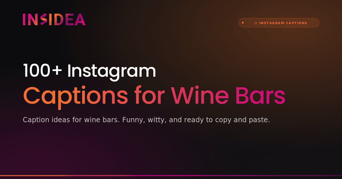 100+ Instagram Captions for Wine Bars