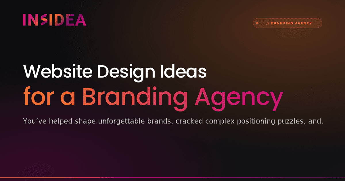 Website Design Ideas for a Branding Agency