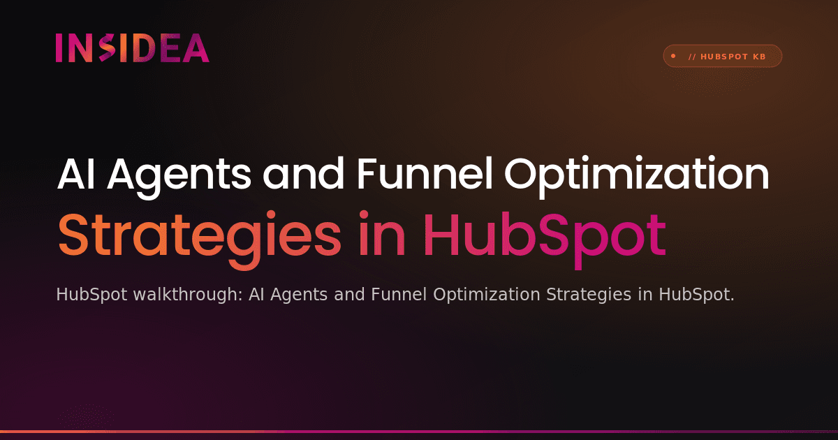AI Agents and Funnel Optimization Strategies in HubSpot