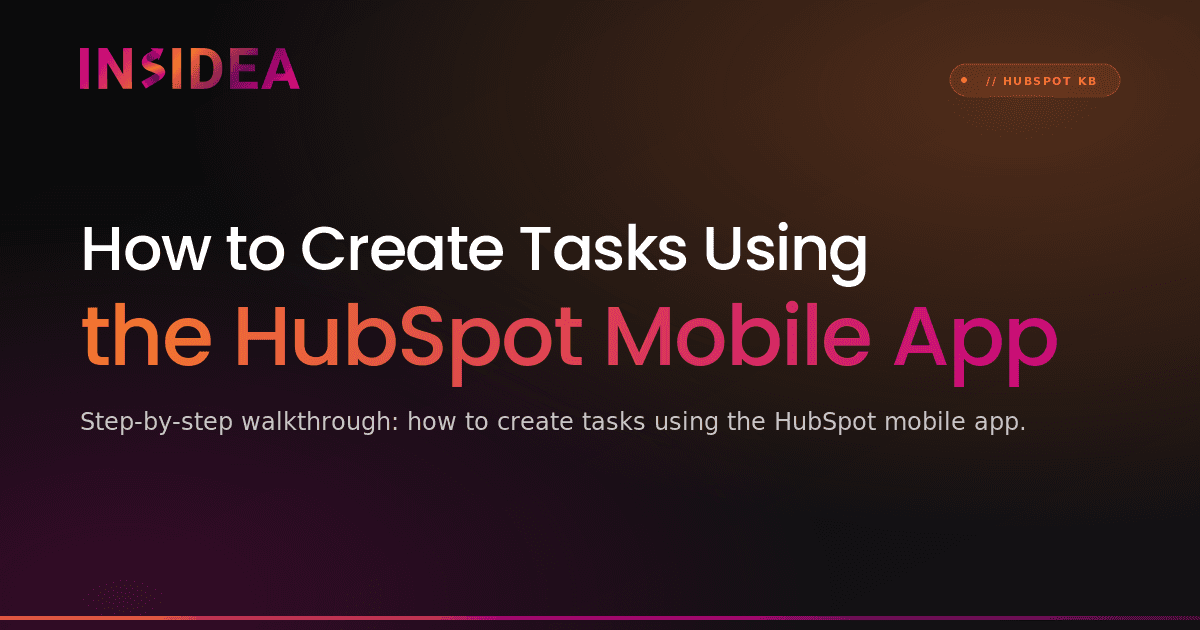 How to Create Tasks Using the HubSpot Mobile App