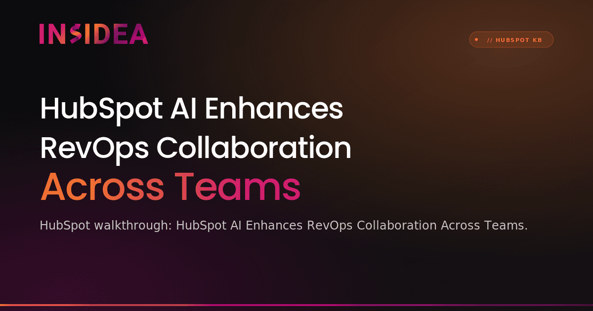 HubSpot AI Enhances RevOps Collaboration Across Teams