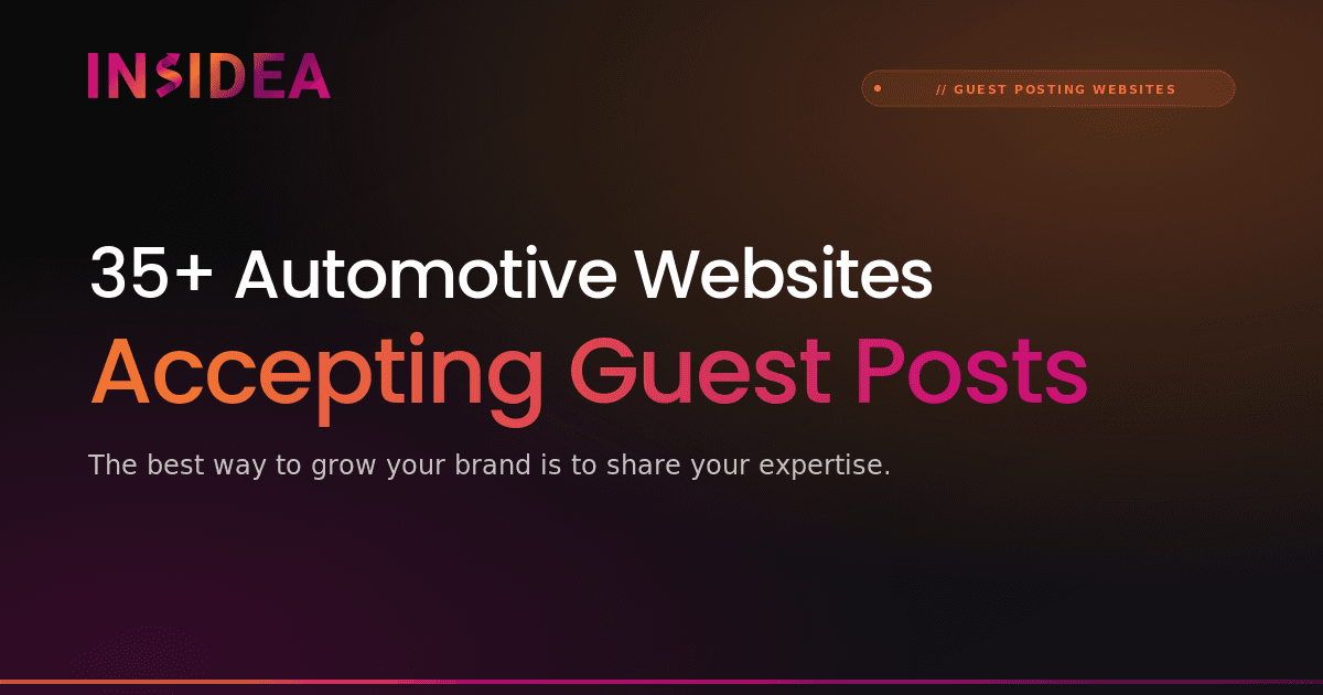 35+ Automotive Websites Accepting Guest Posts