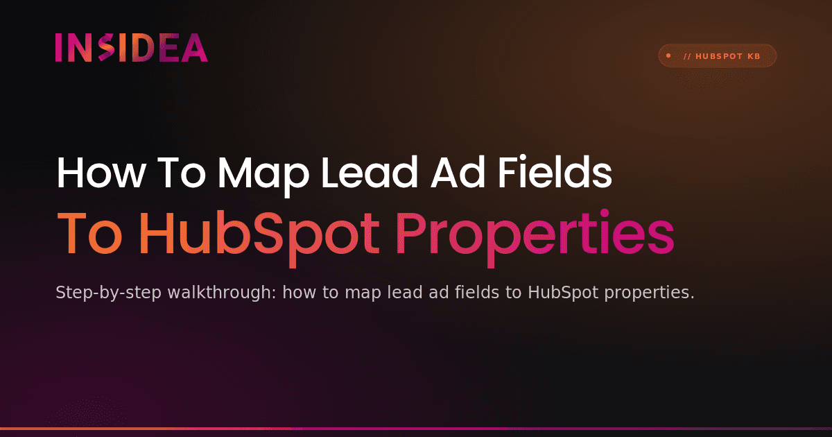 How To Map Lead Ad Fields To HubSpot Properties