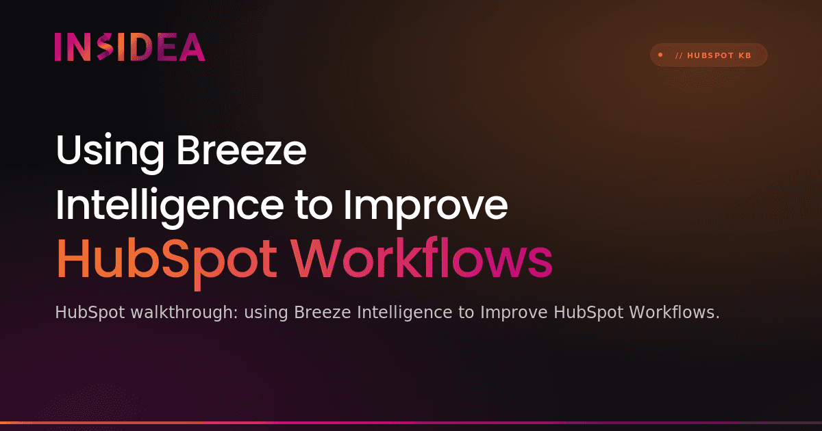 Using Breeze Intelligence to Improve HubSpot Workflows