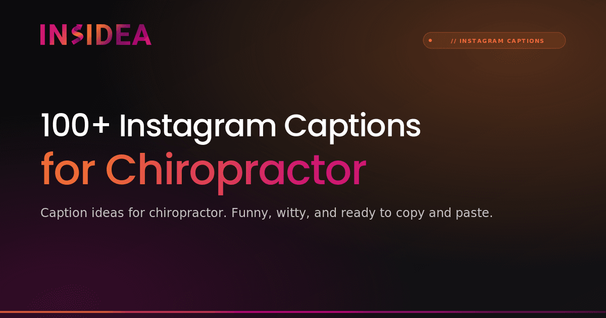 100+ Instagram Captions for Chiropractor
