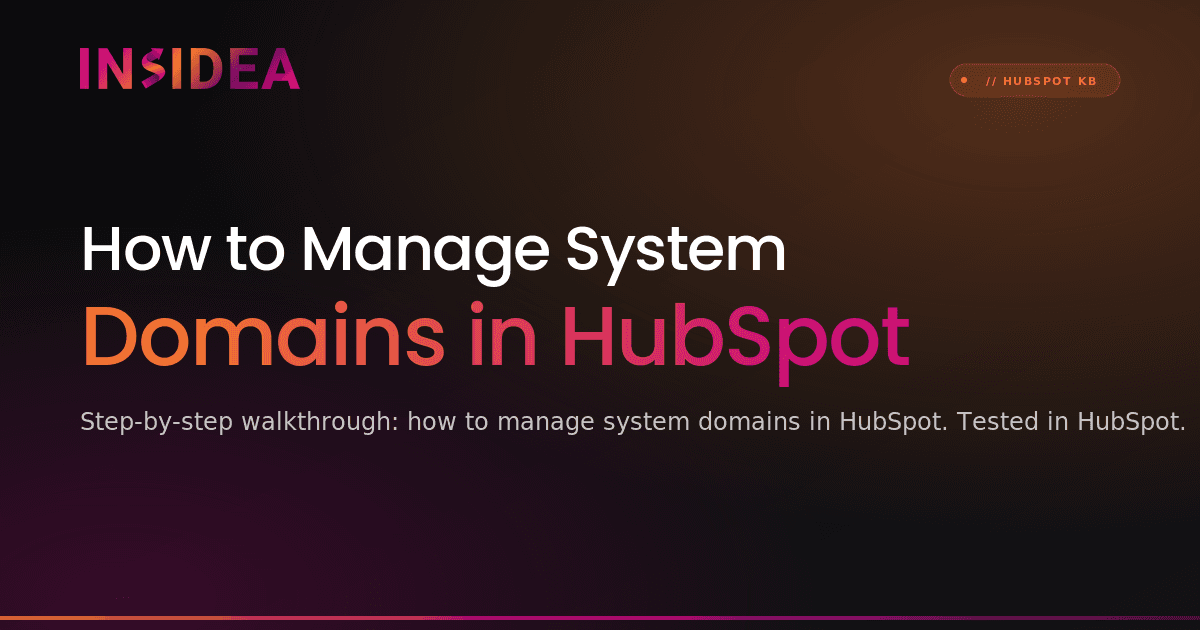 How to Manage System Domains in HubSpot