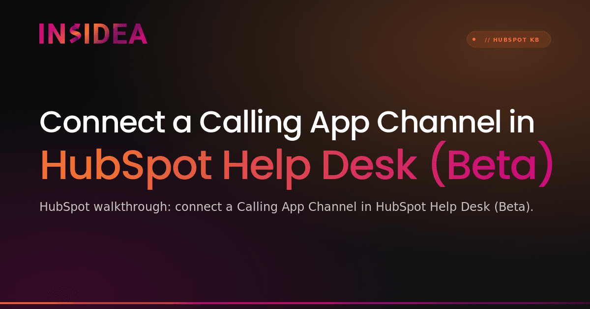 Connect a Calling App Channel in HubSpot Help Desk (Beta)