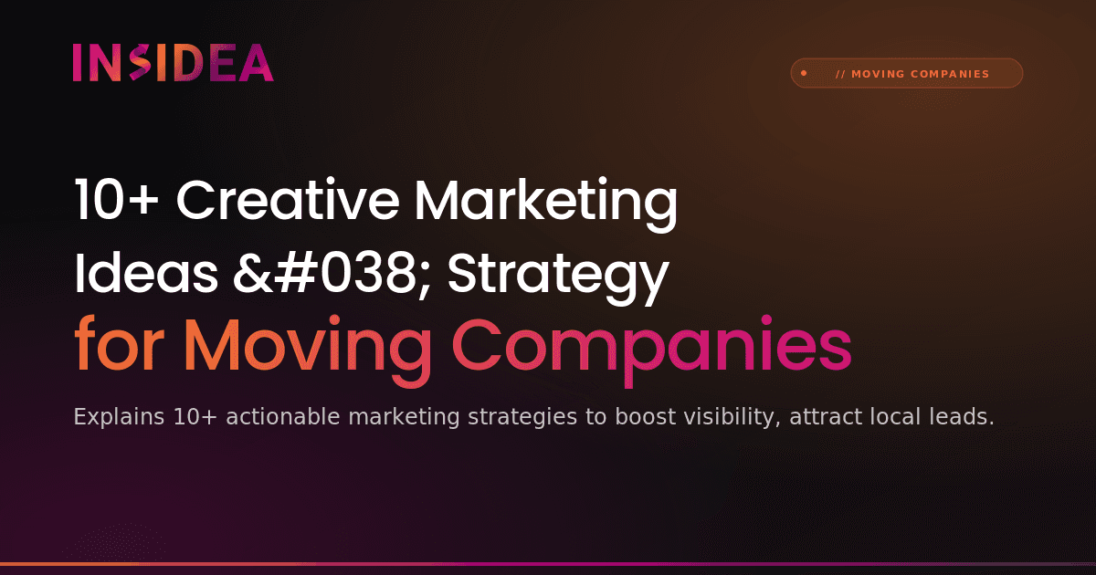 10+ Creative Marketing Ideas & Strategy for Moving Companies