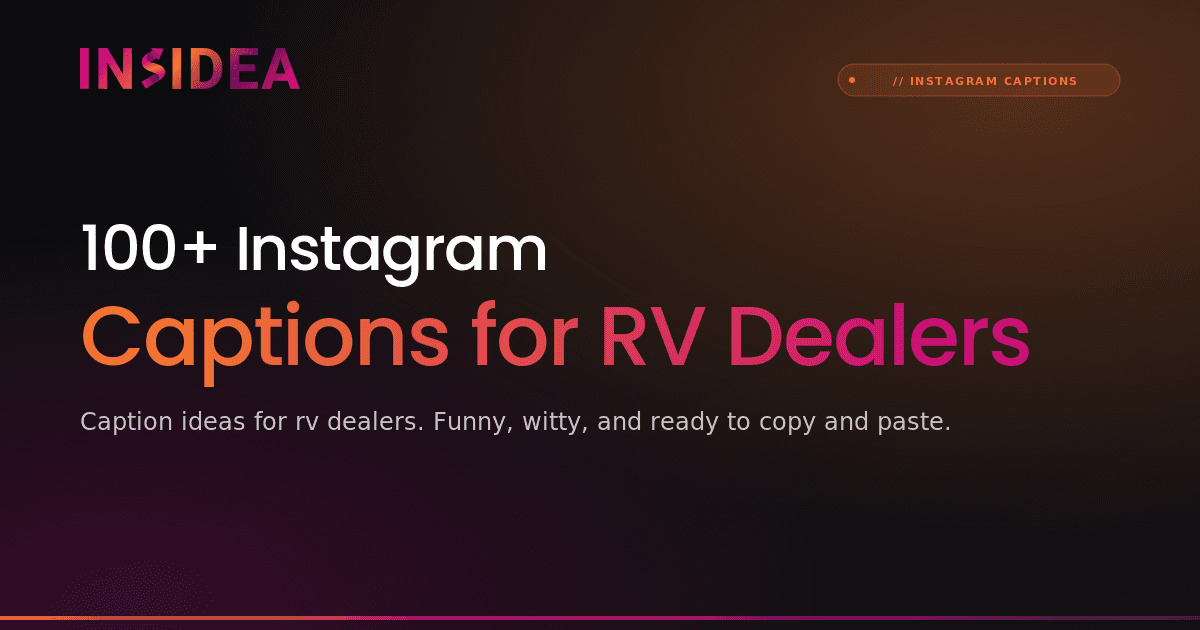 100+ Instagram Captions for RV Dealers