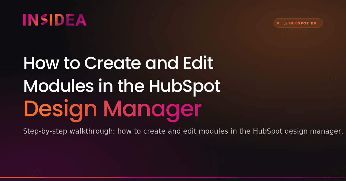 How to Create and Edit Modules in the HubSpot Design Manager