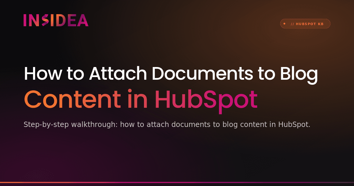 How to Attach Documents to Blog Content in HubSpot