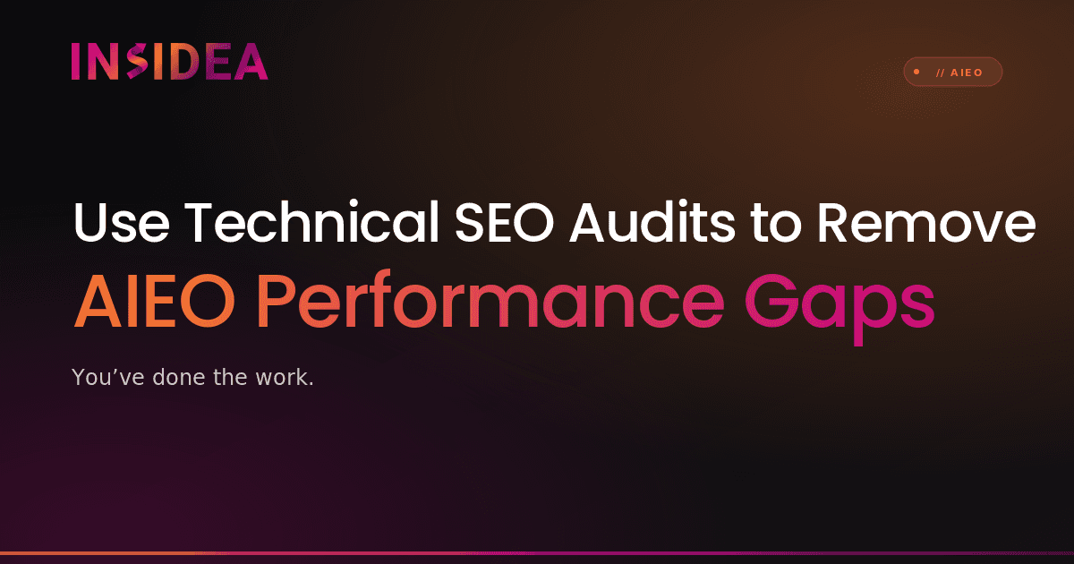 Use Technical SEO Audits to Remove AIEO Performance Gaps