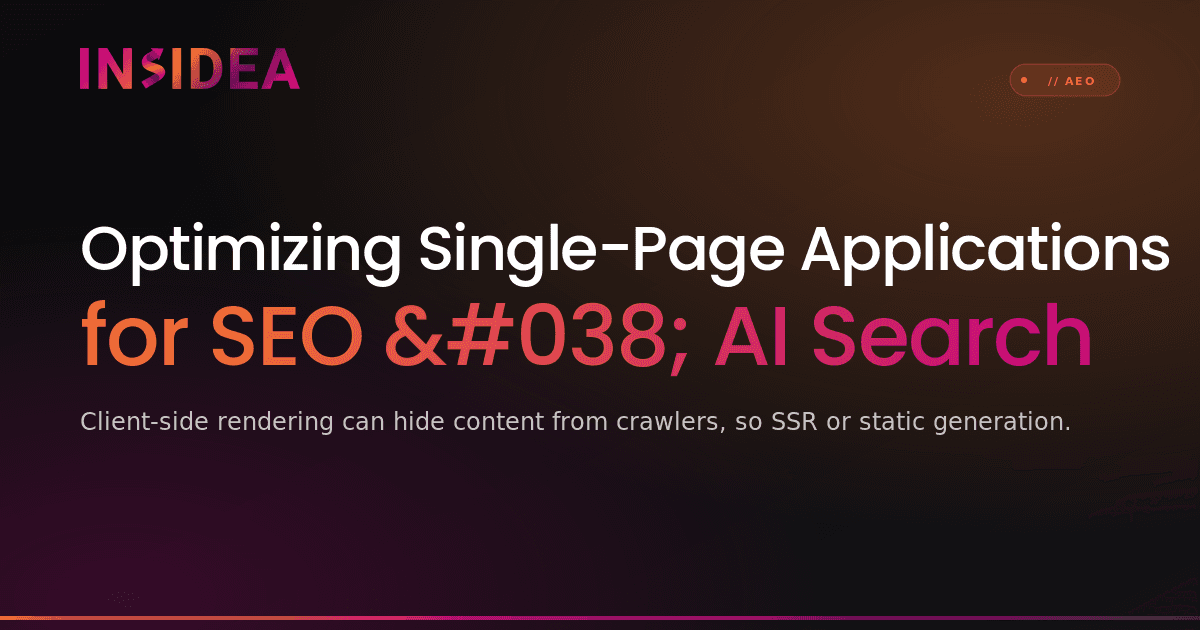 Optimizing Single-Page Applications for SEO & AI Search