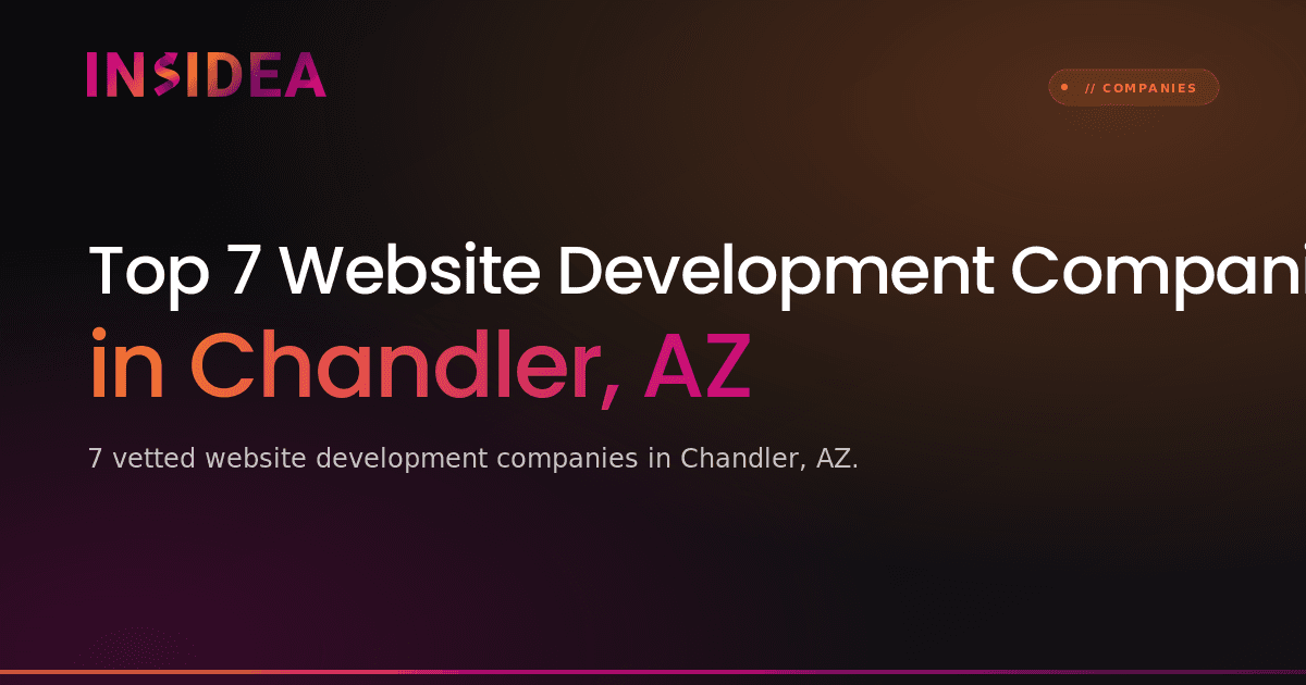 Top 7 Website Development Companies in Chandler, AZ