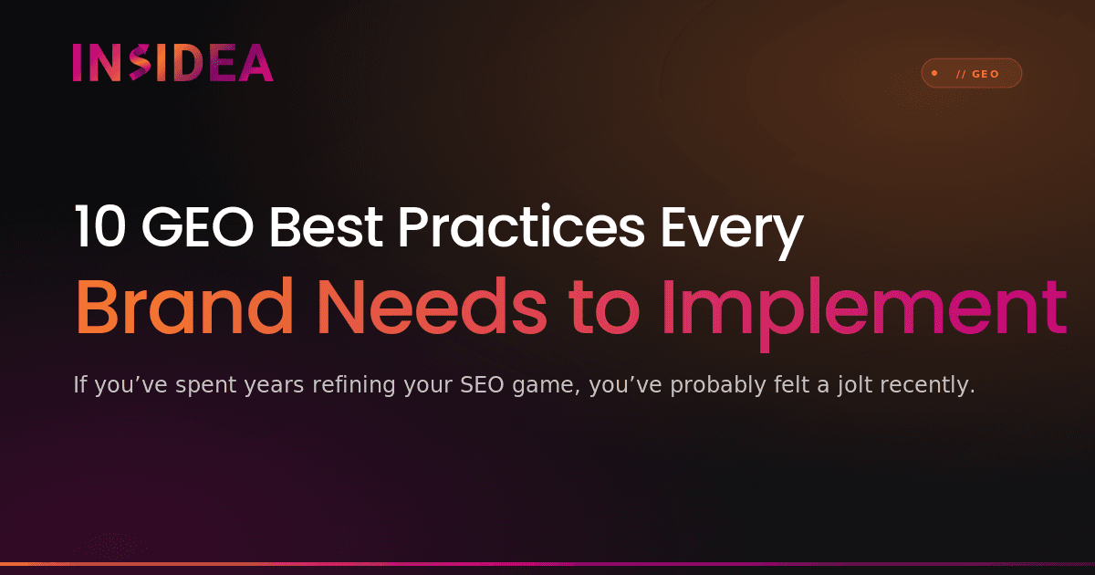 10 GEO Best Practices Every Brand Needs to Implement