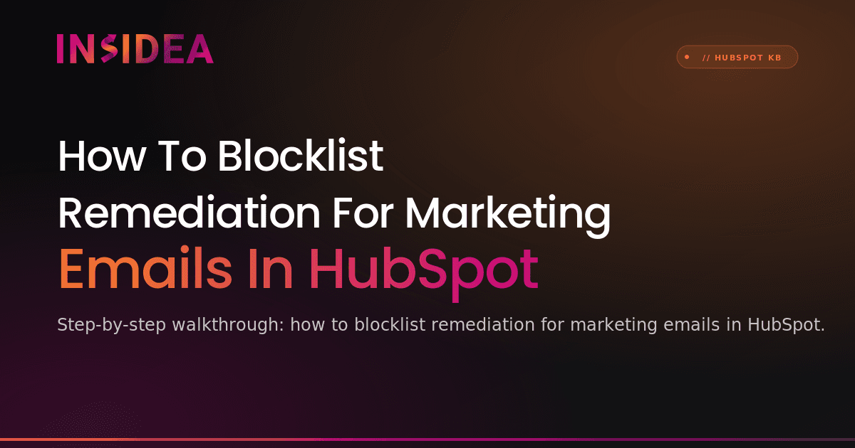 How To Blocklist Remediation For Marketing Emails In HubSpot