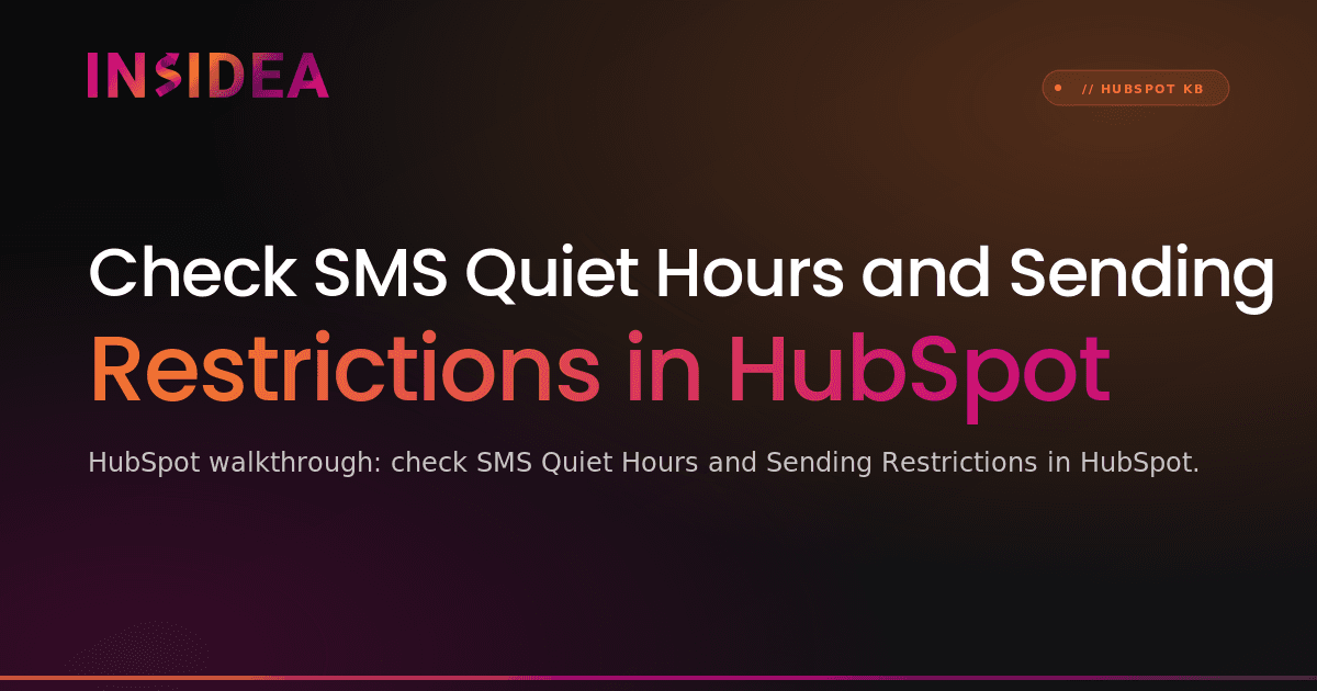 Check SMS Quiet Hours and Sending Restrictions in HubSpot