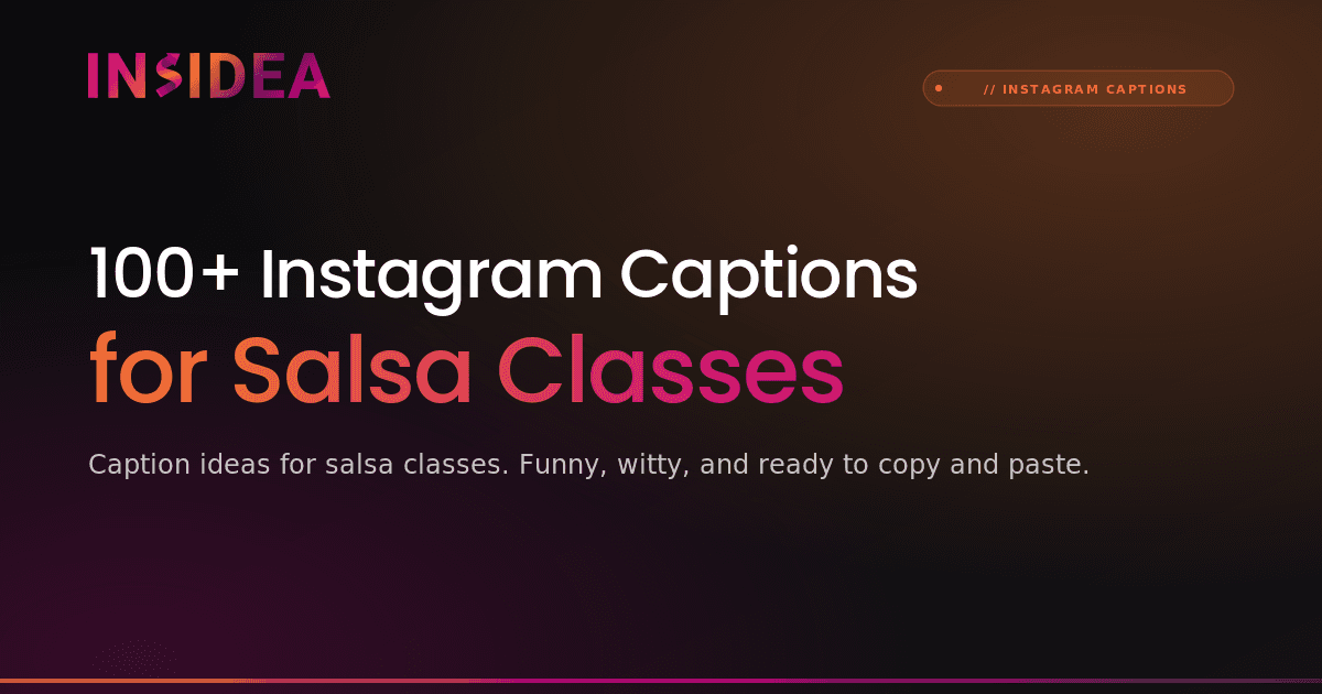 100+ Instagram Captions for Salsa Classes