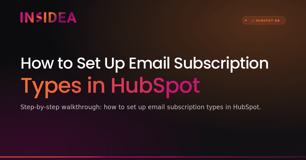 How to Set Up Email Subscription Types in HubSpot