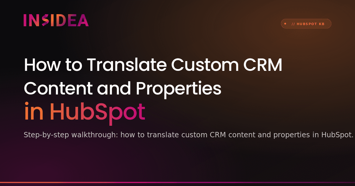 How to Translate Custom CRM Content and Properties in HubSpot