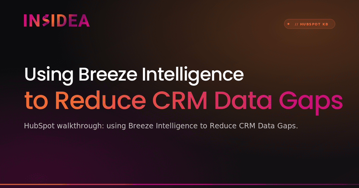 Using Breeze Intelligence to Reduce CRM Data Gaps