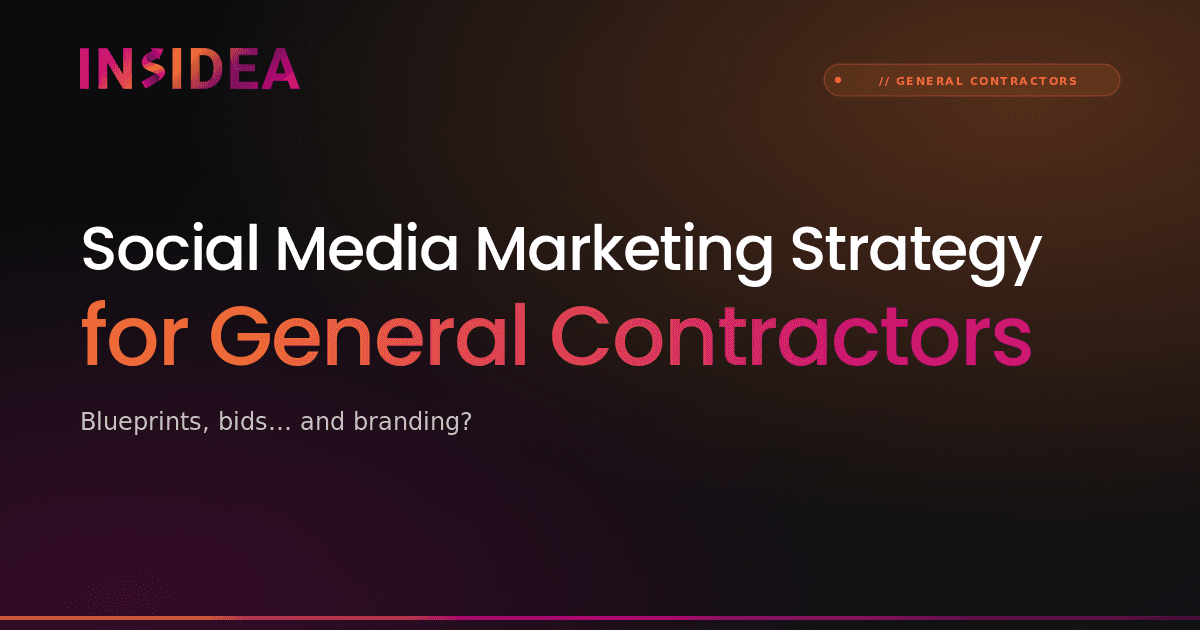 Social Media Marketing Strategy for General Contractors