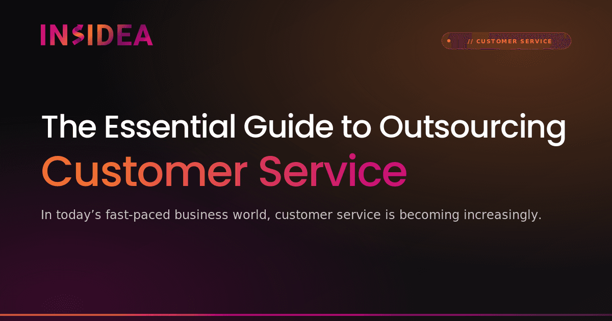 The Essential Guide to Outsourcing Customer Service